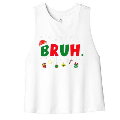 Funny Christmas Bruh Xmas Bruh Matching  Women's Racerback Cropped Tank