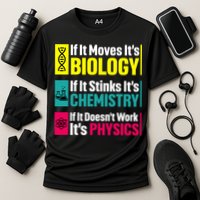 Funny Chemistry Biology Physics Nerd Funny Science Humor Gift Cooling Performance Crew T-Shirt
