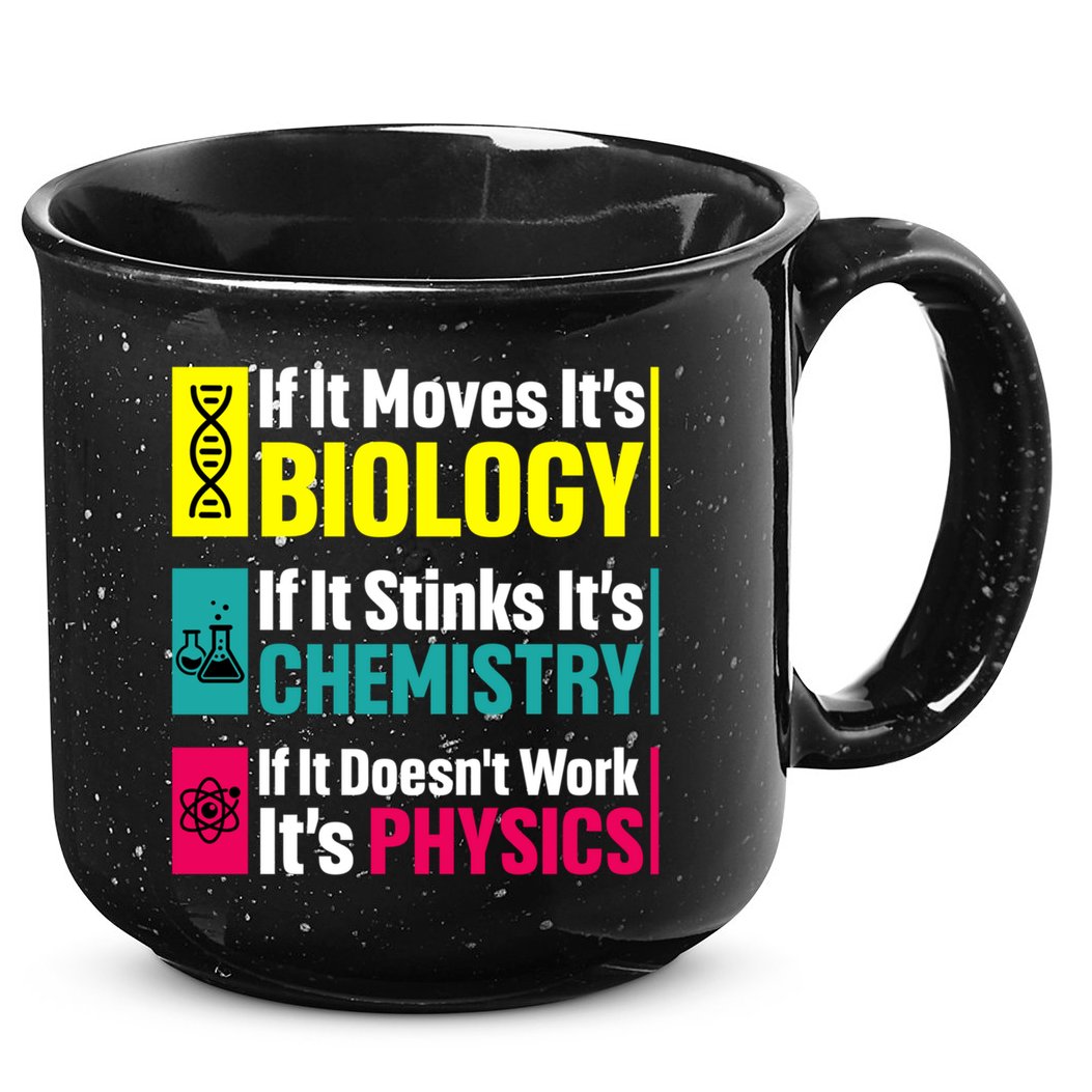 Funny Chemistry Biology Physics Nerd Funny Science Humor Gift 15oz Campfire Ceramic Mug