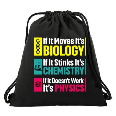 Funny Chemistry Biology Physics Nerd Funny Science Humor Gift Drawstring Bag