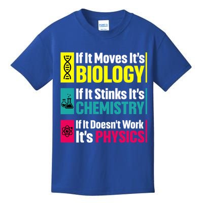 Funny Chemistry Biology Physics Nerd Funny Science Humor Gift Kids T-Shirt