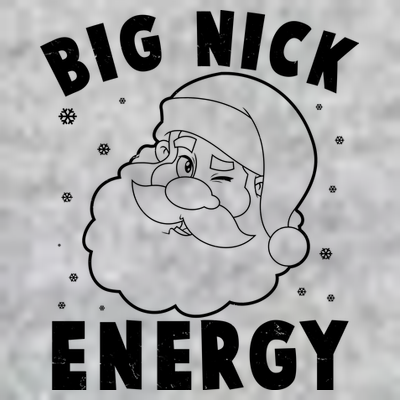Funny Christmas Big Nick Energy Santa Claus T-Shirt