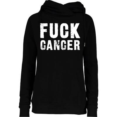 Fuck Cancer Black Font Gift Womens Funnel Neck Pullover Hood