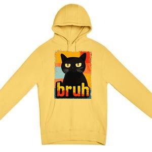 Funny Cat Bruh For Teen Meme Graphic Gift Premium Pullover Hoodie