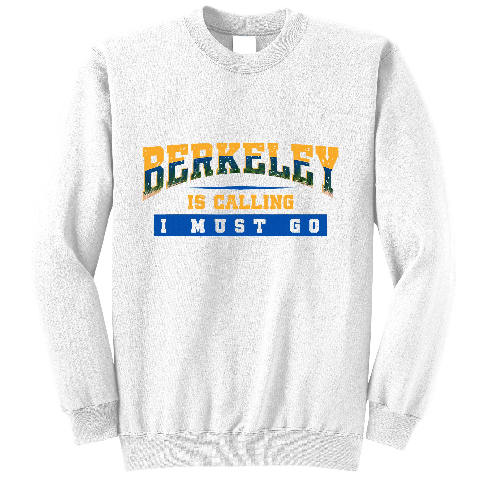 Funny California Berkeley Road Trip Travel Vacation Traveler Sweatshirt
