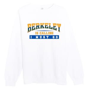 Funny California Berkeley Road Trip Travel Vacation Traveler Premium Crewneck Sweatshirt