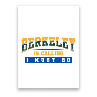 Funny California Berkeley Road Trip Travel Vacation Traveler Poster