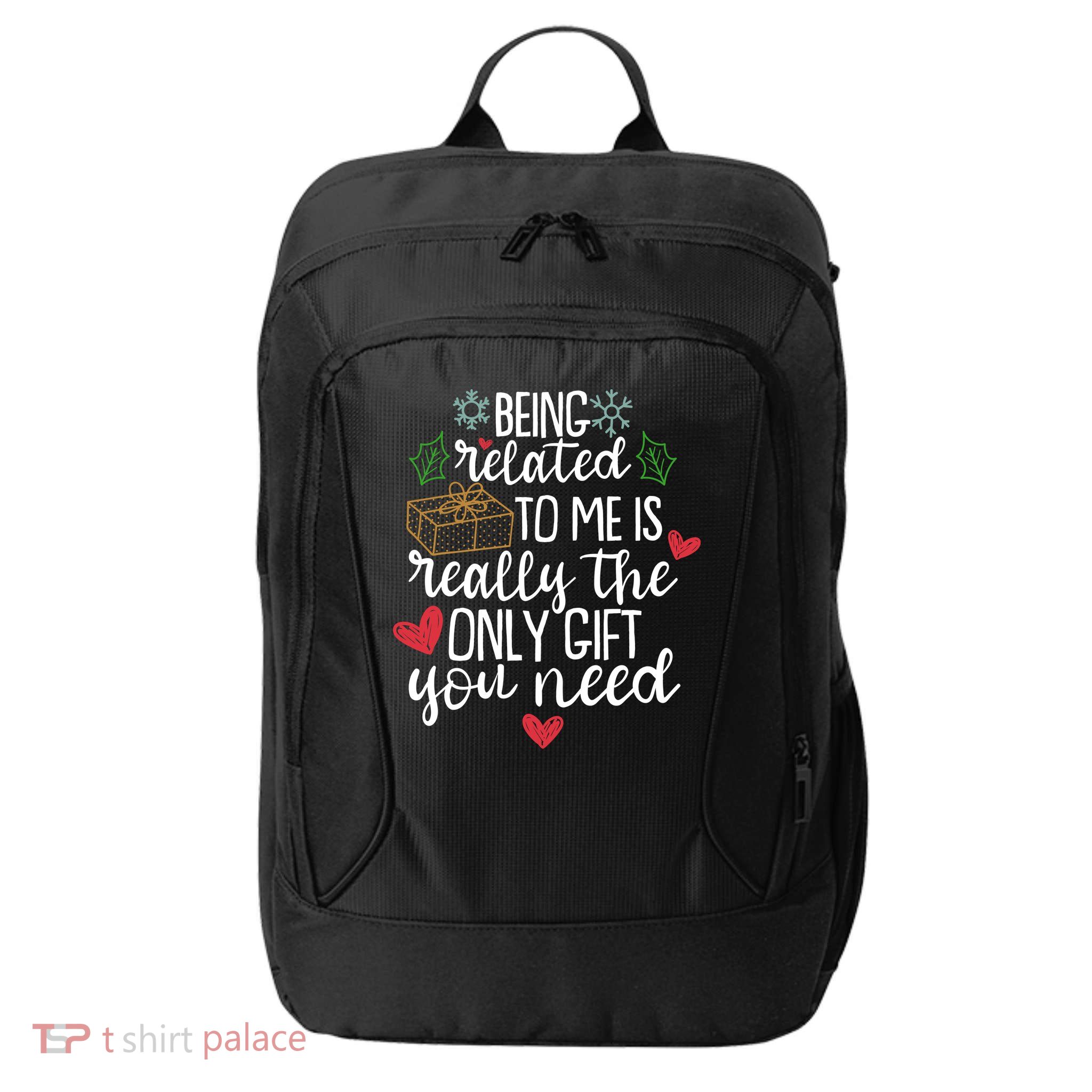 Funny Christmas Being Related To Me Is Really The Only Gift You Need City Backpack