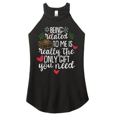 Funny Christmas Being Related To Me Is Really The Only Gift You Need Women's Perfect Tri Rocker Tank