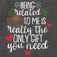 Funny Christmas Being Related To Me Is Really The Only Gift You Need Vector Backpack