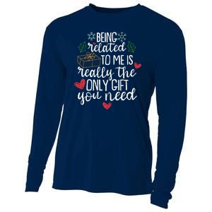 Funny Christmas Being Related To Me Is Really The Only Gift You Need Cooling Performance Long Sleeve Crew