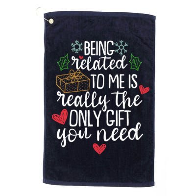 Funny Christmas Being Related To Me Is Really The Only Gift You Need Golf Towel