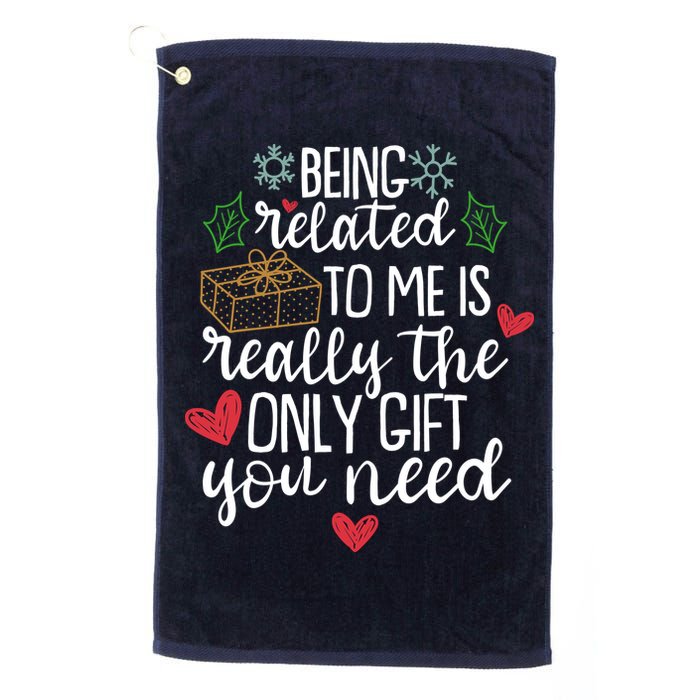 Funny Christmas Being Related To Me Is Really The Only Gift You Need Golf Towel
