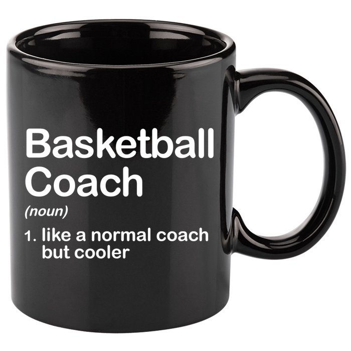 Funny College Basketball Coach Definition Design Gift 11oz C Handle Ceramic Mug