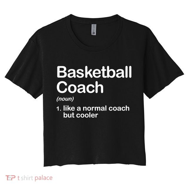 Funny College Basketball Coach Definition Design Gift Crop Top