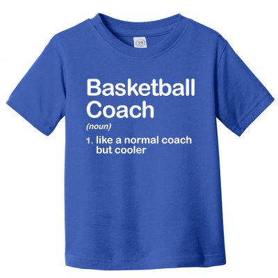 Funny College Basketball Coach Definition Design Gift Toddler T-Shirt