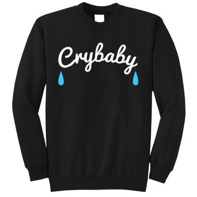 Funny Cry Baby Sweatshirt