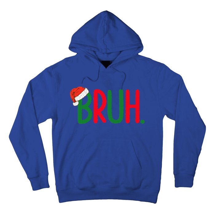 Funny Christmas Bruh Funny Xmas List  Hoodie