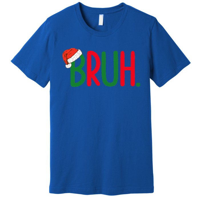 Funny Christmas Bruh Funny Xmas List  Premium T-Shirt