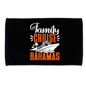 Family Cruise Bahamas Cruising Cruise Ship Gift Microfiber Hand Towel