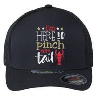 Funny Crawfish Boil Lover Im Here To Pinch Some Tailo In My Spare Time Flexfit Unipanel Trucker Cap