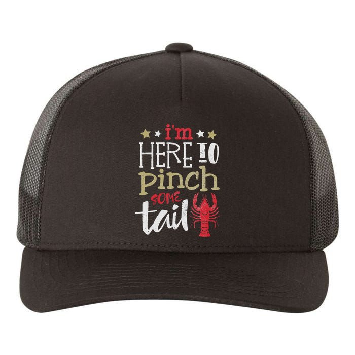 Funny Crawfish Boil Lover Im Here To Pinch Some Tailo In My Spare Time Yupoong Adult 5-Panel Trucker Hat