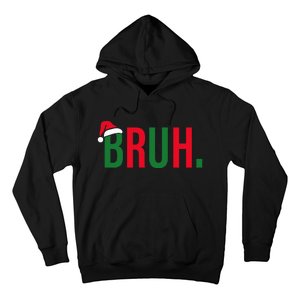 Funny Christmas Bruh Xmas Bruh Hoodie