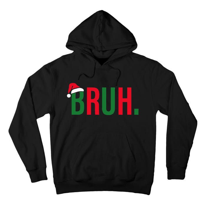 Funny Christmas Bruh Xmas Bruh Tall Hoodie