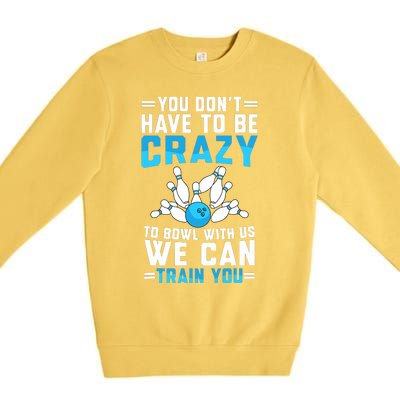 Funny Crazy Bowling Cute Bowler Player Boy Girl Premium Crewneck Sweatshirt