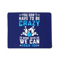 Funny Crazy Bowling Cute Bowler Player Boy Girl Mousepad