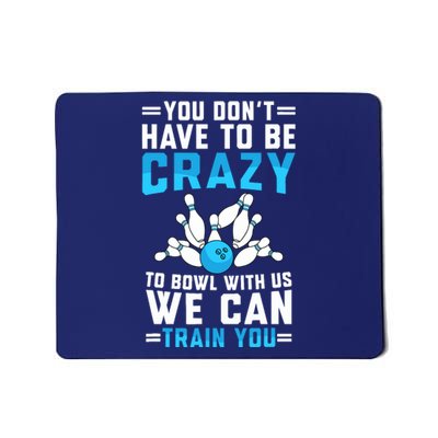 Funny Crazy Bowling Cute Bowler Player Boy Girl Mousepad