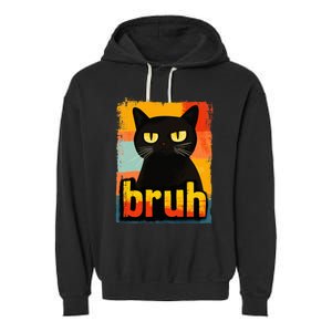 Funny Cat Bruh For Teens Meme Graphic Garment-Dyed Fleece Hoodie