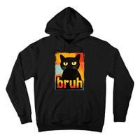 Funny Cat Bruh For Teens Meme Graphic Tall Hoodie