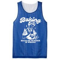 Funny Chef Baker Lady Baking Because Murder Is Wrong Vintage Meaningful Gift Mesh Reversible Basketball Jersey Tank