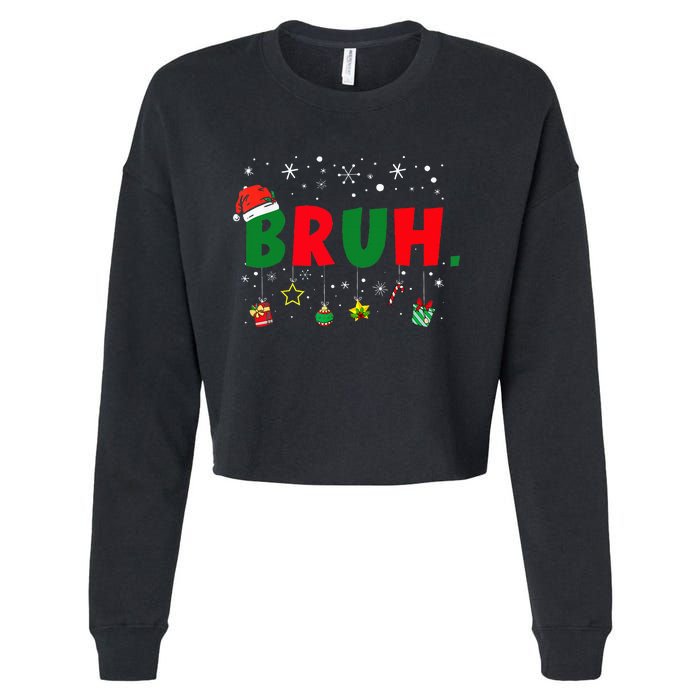 Funny Christmas Bruh Xmas Bruh Matching Cropped Pullover Crew