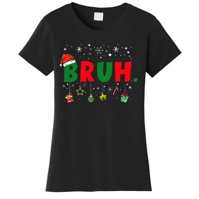 Funny Christmas Bruh Xmas Bruh Matching Women's T-Shirt