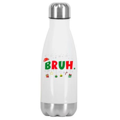 Funny Christmas Bruh Xmas Bruh Matching Stainless Steel Insulated Water Bottle