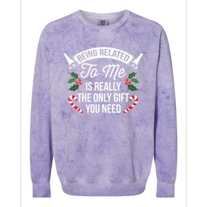 Funny Christmas Being Related To Me Is Gift For Family Joke Gift Colorblast Crewneck Sweatshirt