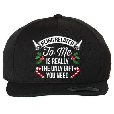 Funny Christmas Being Related To Me Is Gift For Family Joke Gift Wool Snapback Cap