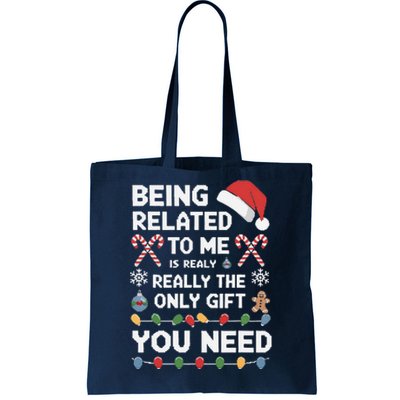 Funny Christmas Being Related To Me Family Joke Matching Gag Tote Bag