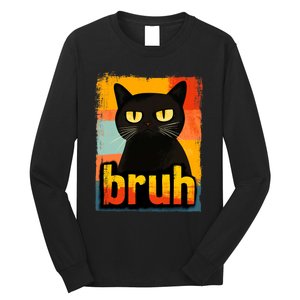 Funny Cat Bruh Meme Graphic Long Sleeve Shirt