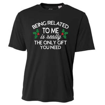 Funny Christmas Being Related To Me Family Joke Cooling Performance Crew T-Shirt