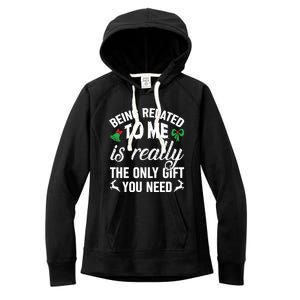 Funny Christmas Being Related To Me Is Gift For Family Joke Great Gift Women's Fleece Hoodie