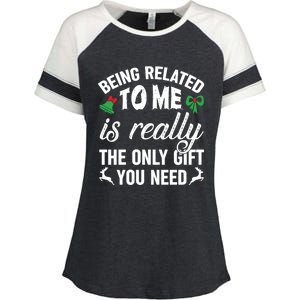 Funny Christmas Being Related To Me Is Gift For Family Joke Great Gift Enza Ladies Jersey Colorblock Tee