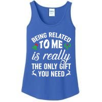 Funny Christmas Being Related To Me Is Gift For Family Joke Great Gift Ladies Essential Tank