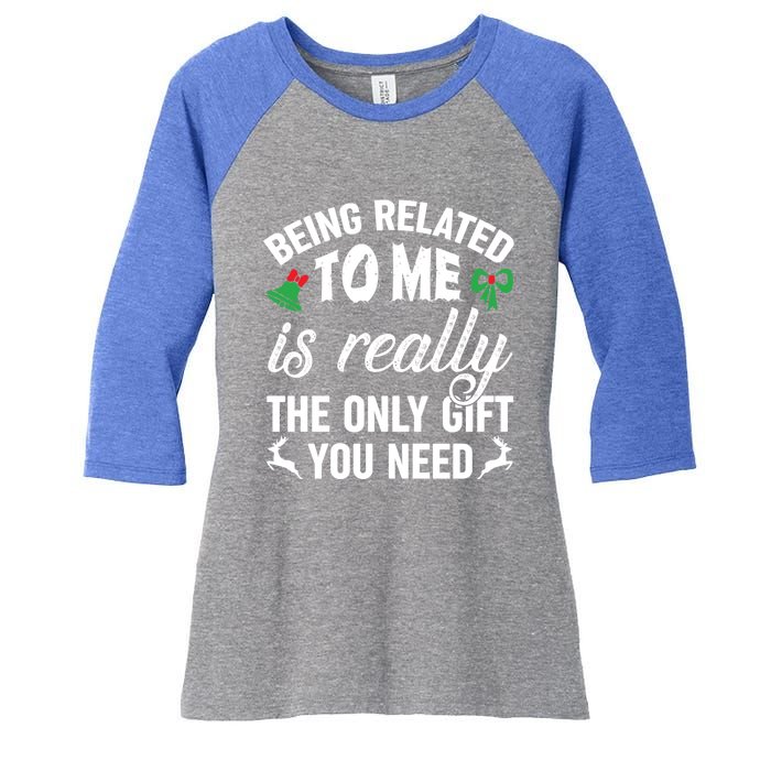 Funny Christmas Being Related To Me Is Gift For Family Joke Great Gift Women's Tri-Blend 3/4-Sleeve Raglan Shirt