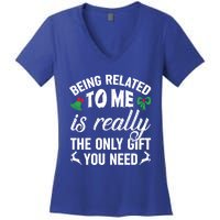 Funny Christmas Being Related To Me Is Gift For Family Joke Great Gift Women's V-Neck T-Shirt