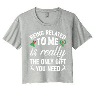 Funny Christmas Being Related To Me Is Gift For Family Joke Great Gift Women's Crop Top Tee