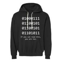 Funny Computer Binary Code Programmer Developer Geek Gift Great Gift Garment-Dyed Fleece Hoodie