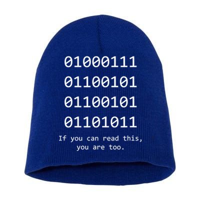 Funny Computer Binary Code Programmer Developer Geek Gift Great Gift Short Acrylic Beanie